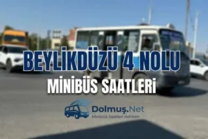 Beylikdüzü 4 Nolu Minibüs ve Dolmuş Saatleri
