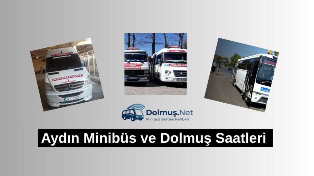 Aydın minibüs saatleri