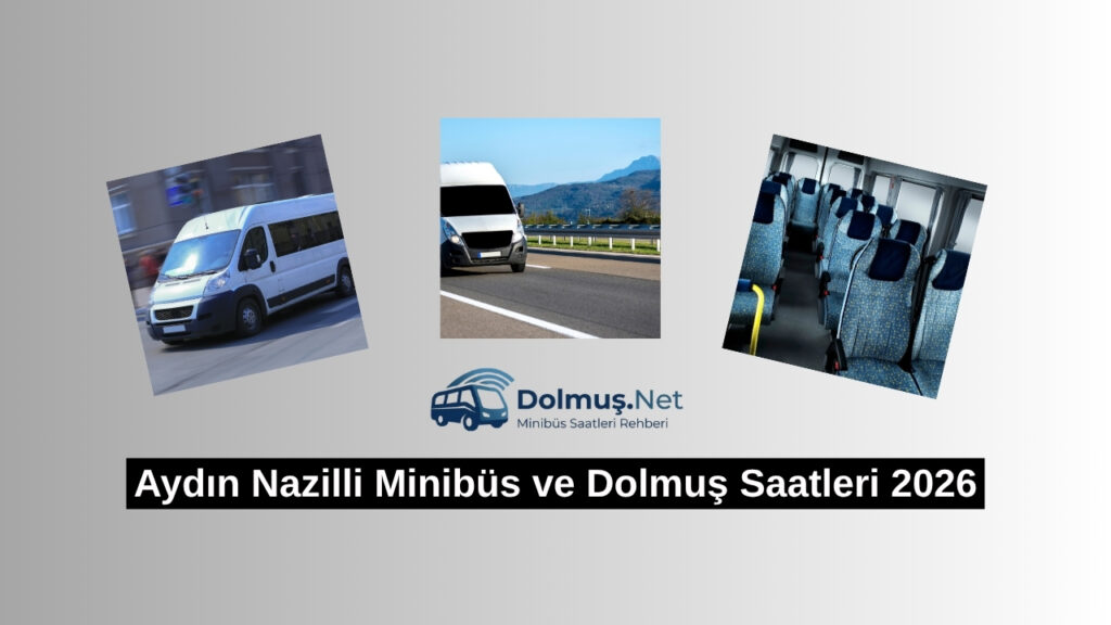 Aydın Nazilli minibüs
