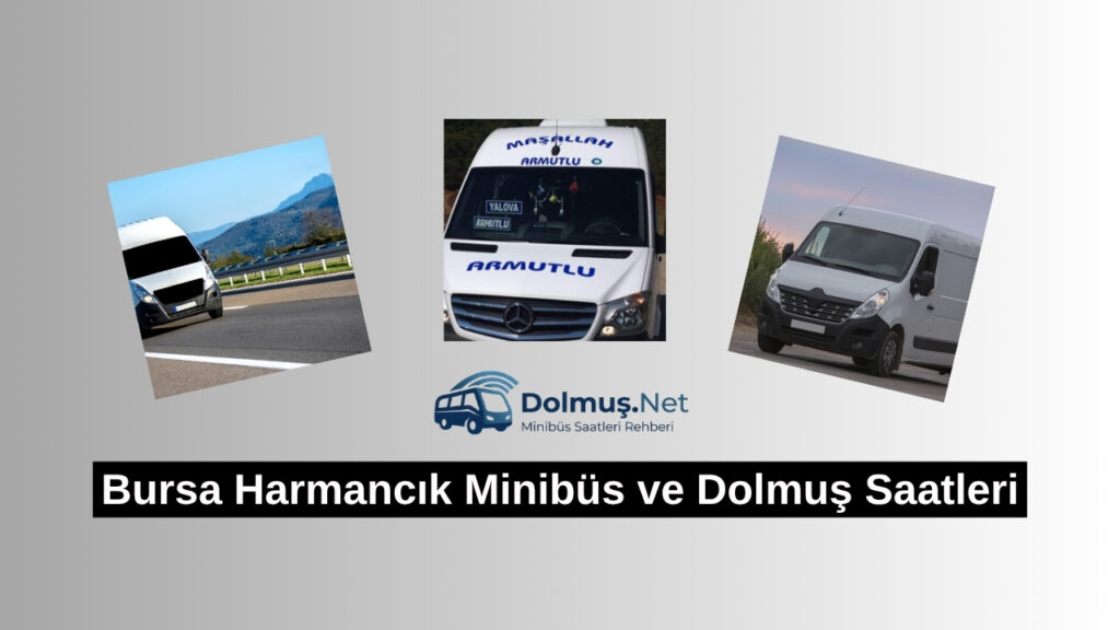 Bursa Harmancık minibüs