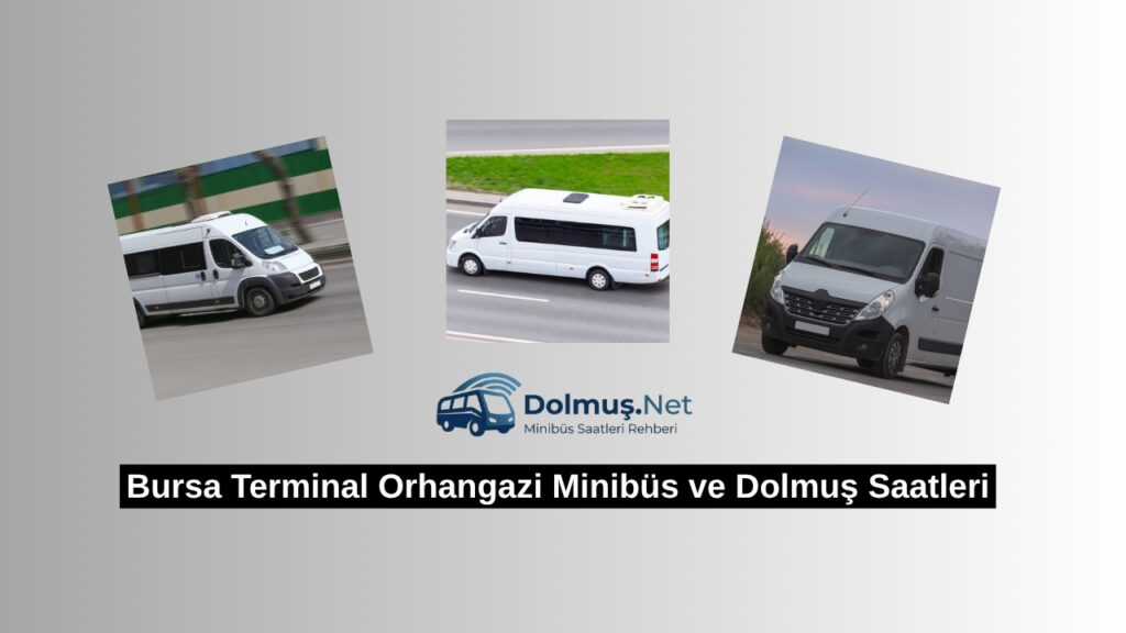 Bursa Terminal Orhangazi Minibüs