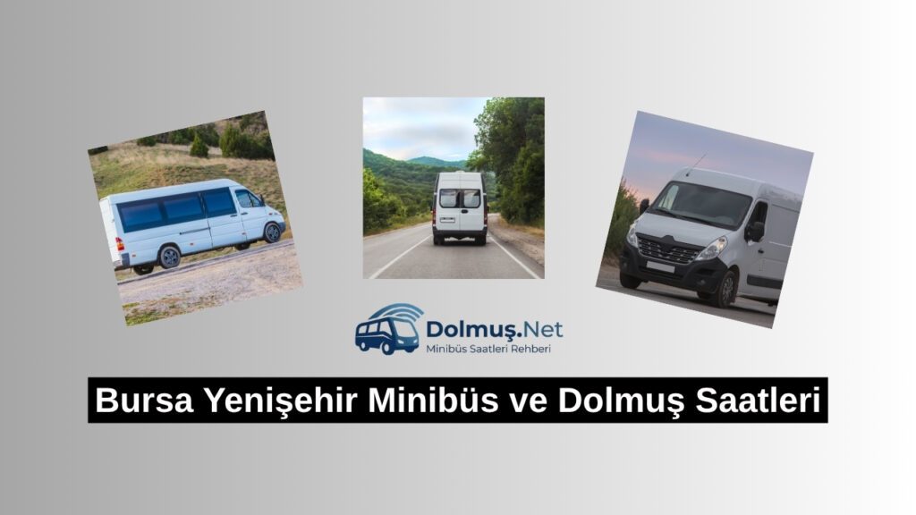 Bursa Yenişehir Minibüs