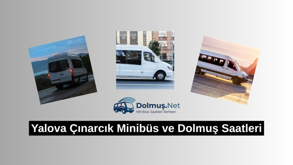Yalova Çınarcık Minibüs