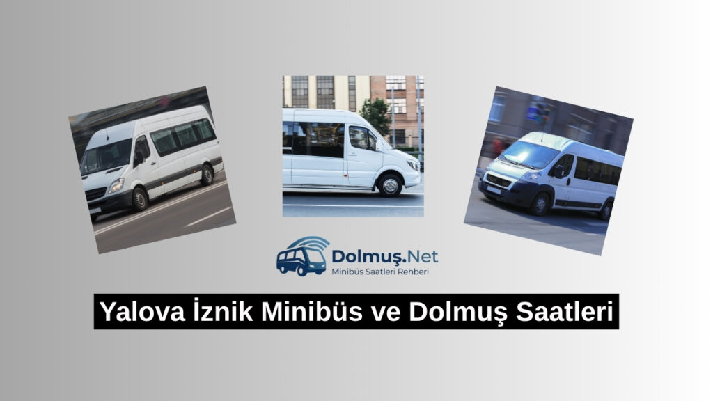 Yalova İznik Minibüs