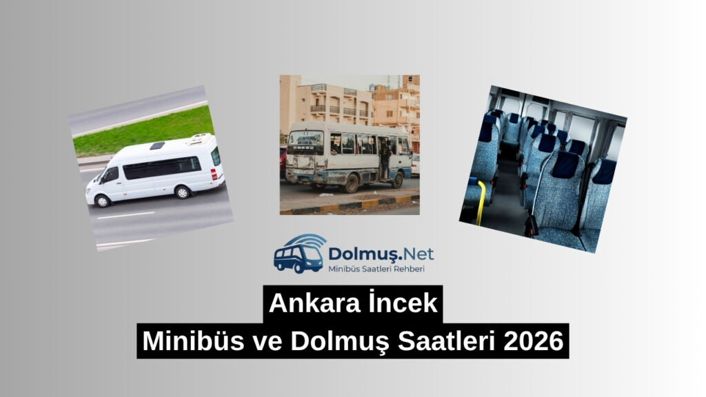 Ankara İncek dolmuş